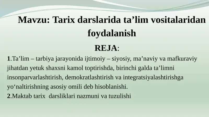 Tarix darslaridata’lim vositalaridan foydalanish