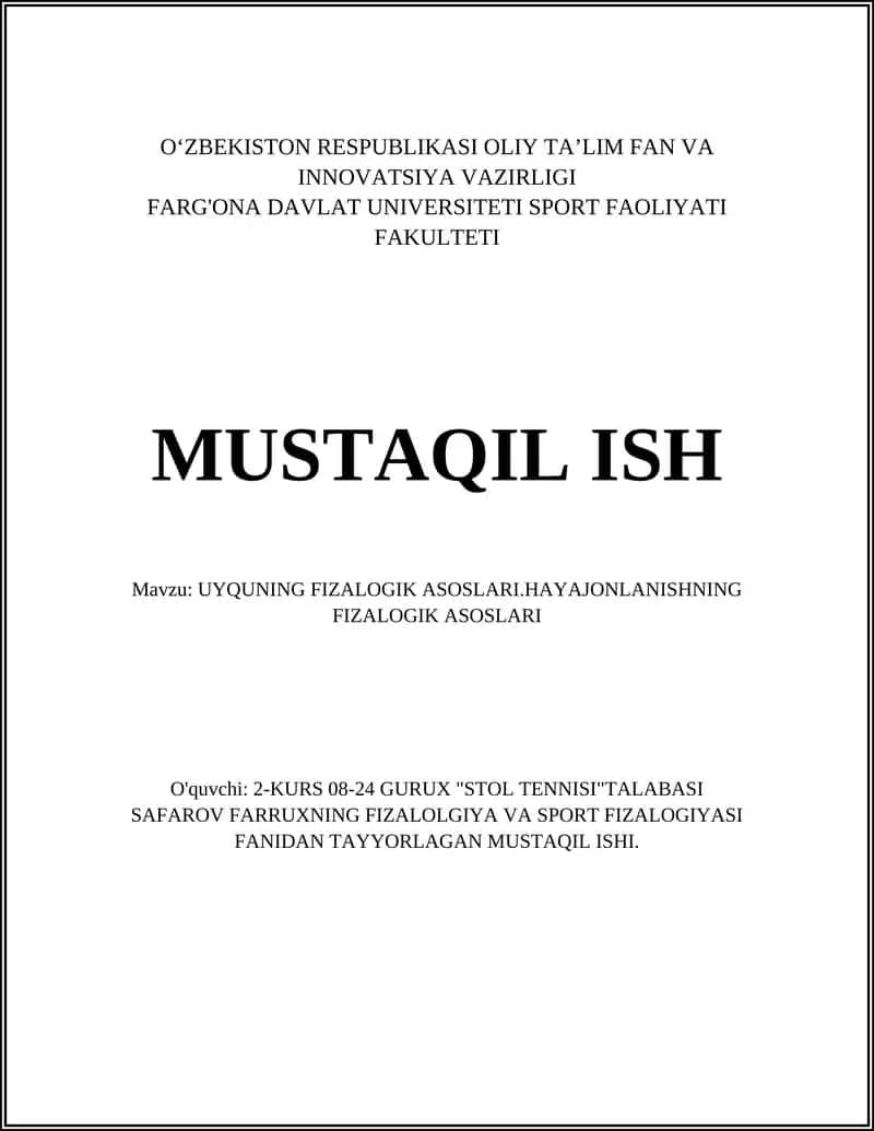 UYQUNING FIZALOGIK ASOSLARI.HAYAJONLANISHNING FIZALOGIK ASOSLARI
