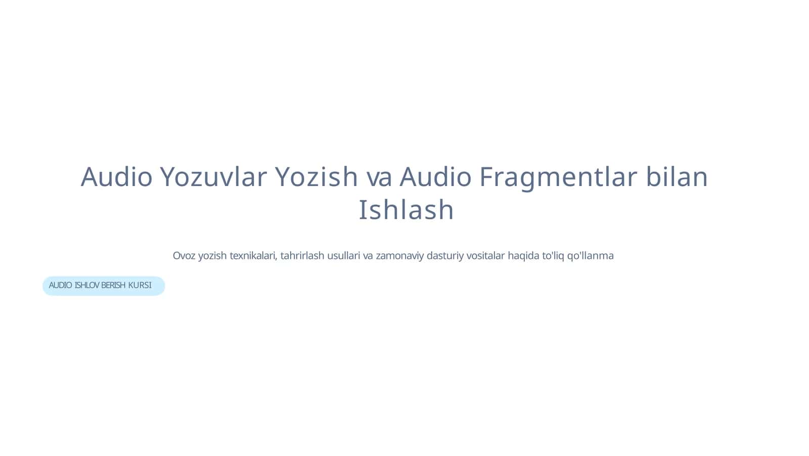 AUDIOISHLOVBERISH KURSI