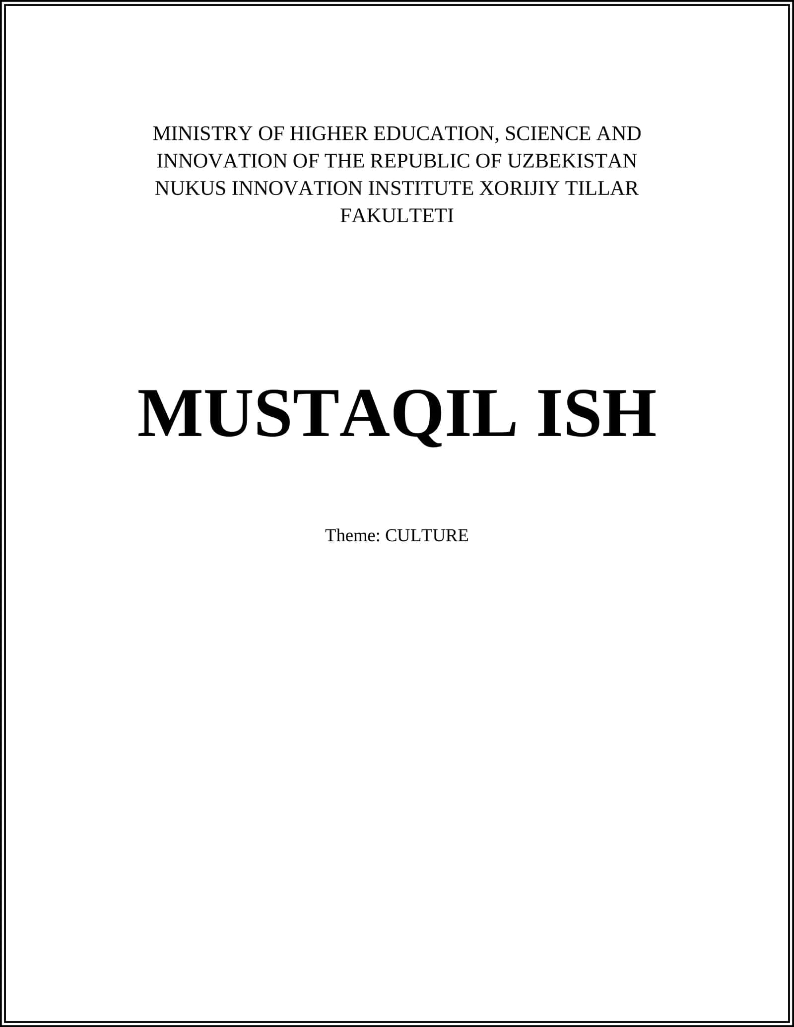 MUSTAQIL ISH - Theme: CULTURE
