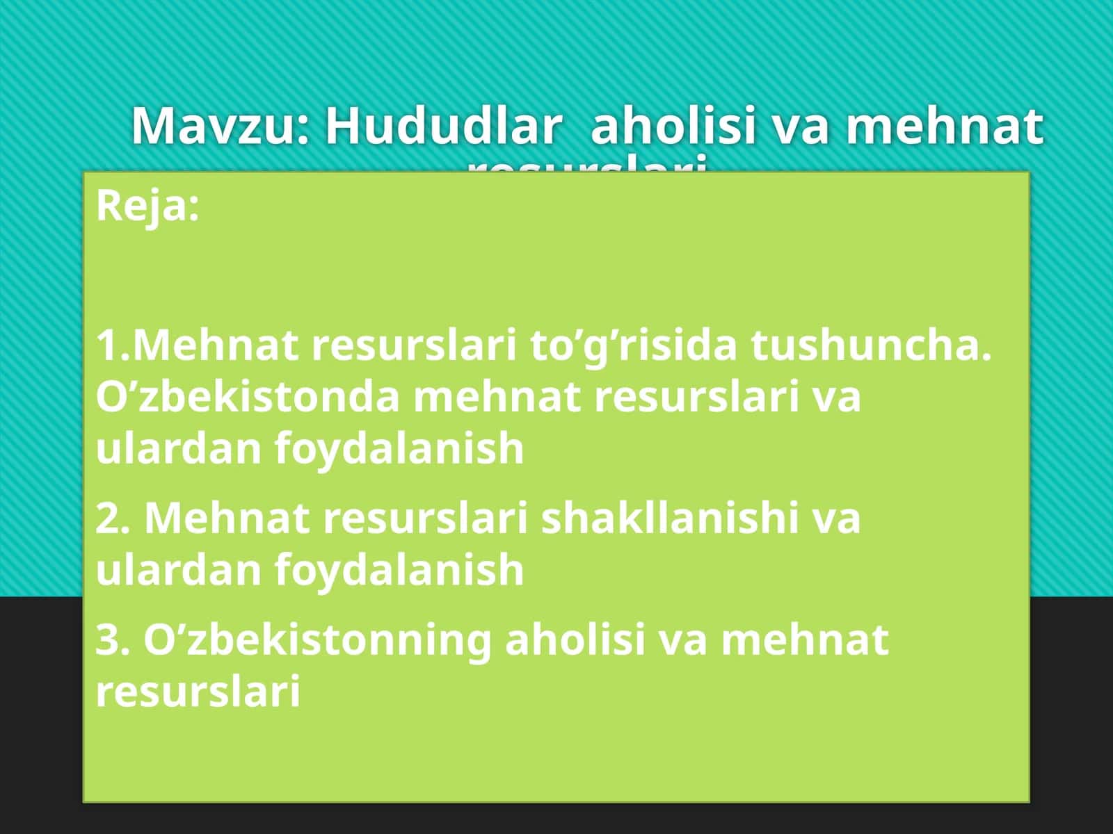Hududlar aholisi va mehnat resurslari