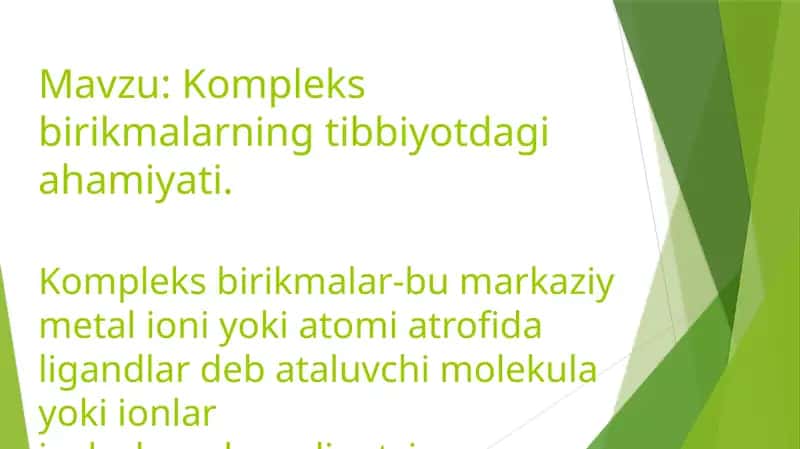 Kompleks birikmalarning tibbiyotdagi ahamiyati