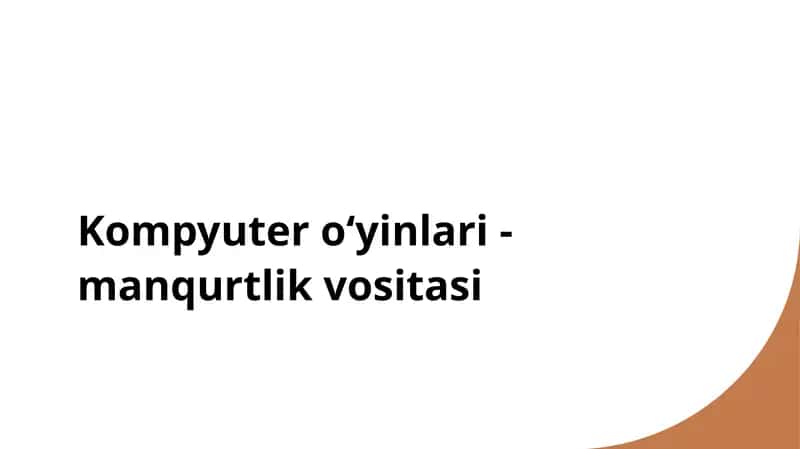 Kompyuter oʻyinlari - manqurtlik vositasi