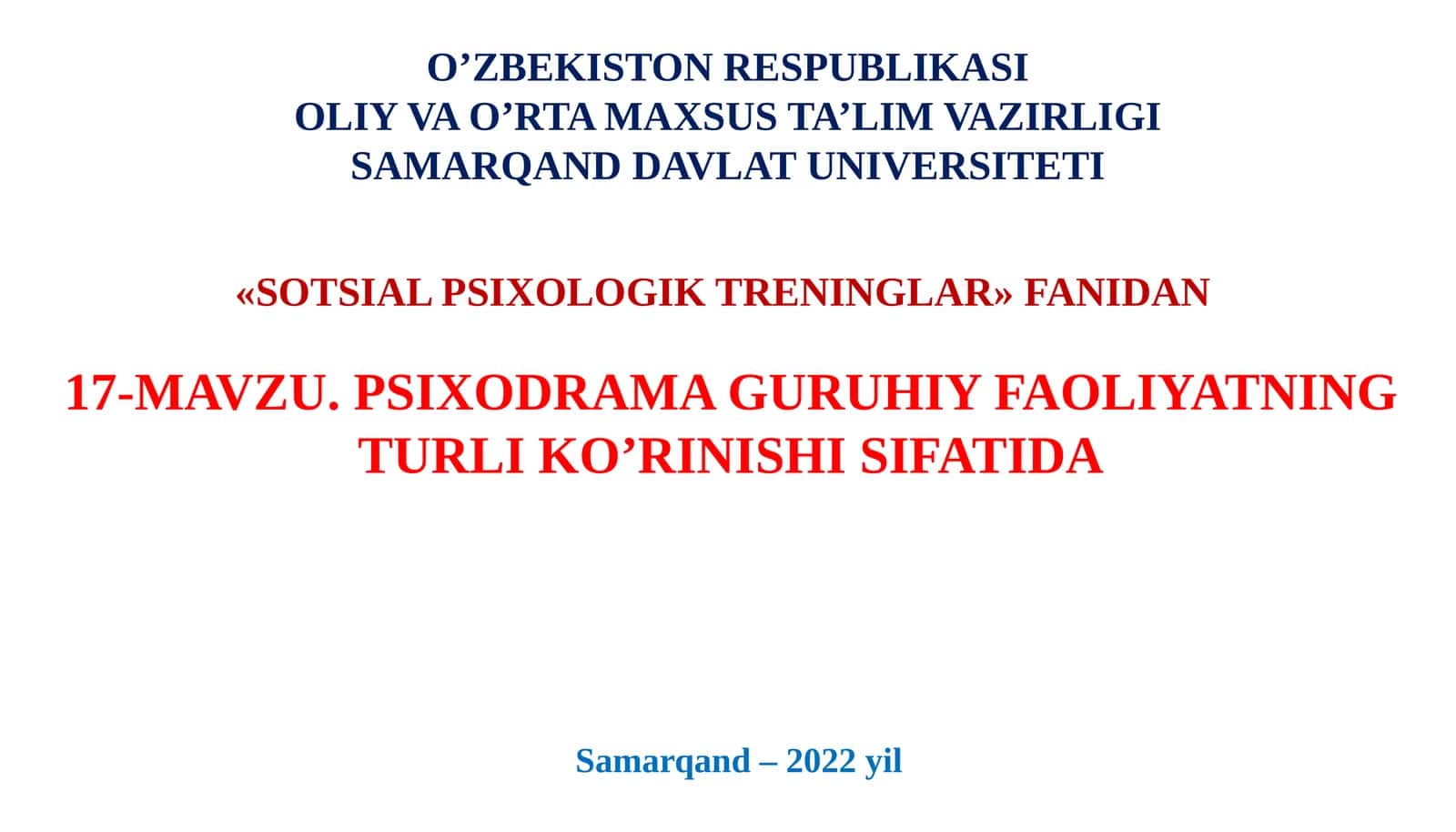 PSIXODRAMA GURUHIY FAOLIYATNING TURLI KO'RINISHI SIFATIDA
