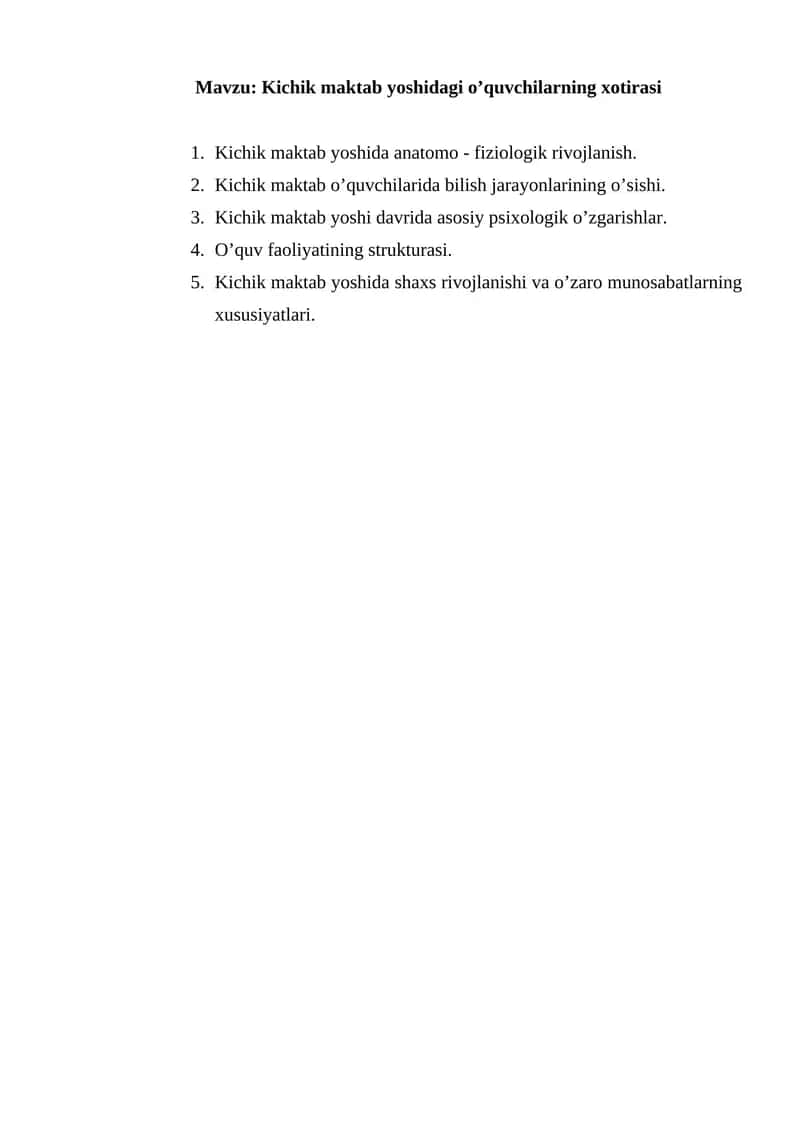 Kichik maktab yoshidagi o’quvchilarning xotirasi