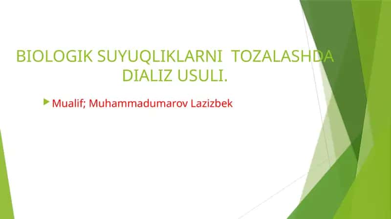 BIOLOGIK SUYUQLIKLARNI TOZALASHDA DIALIZ USULI