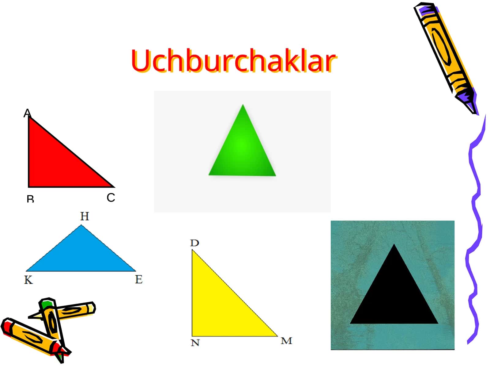 Uchburchaklar