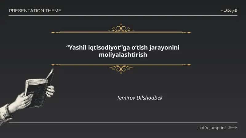 “Yashil iqtisodiyot”ga o‘tish jarayonini moliyalashtirish
