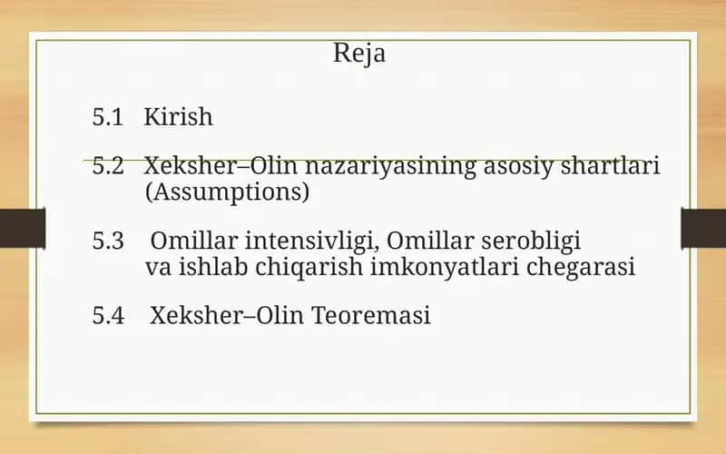 Xeksher–Olin nazariyasining asosiy shartlari (Assumptions)