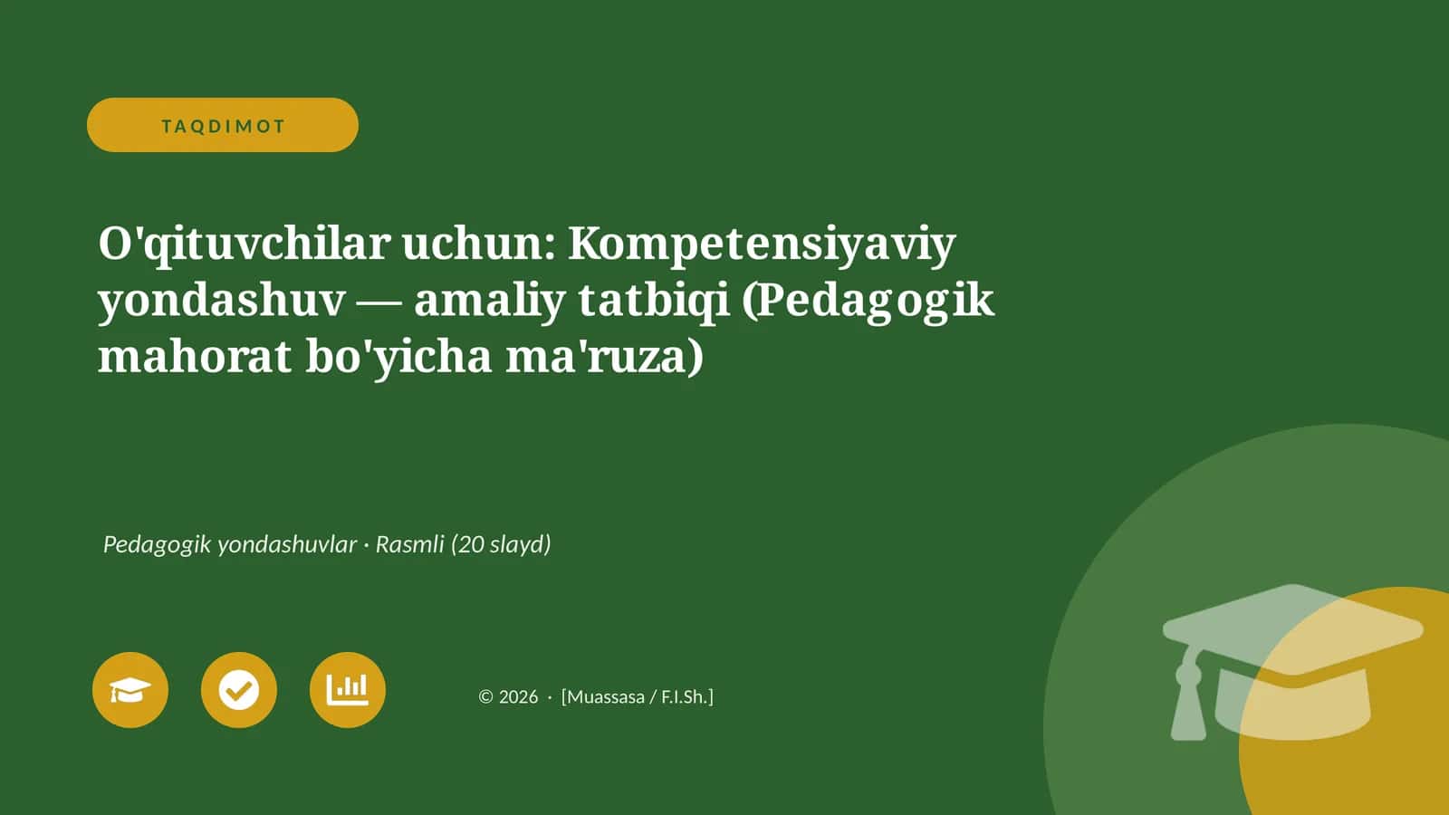O'qituvchilar uchun: Kompetensiyaviy yondashuv — amaliy tatbiqi (Pedagogik mahorat bo'yicha ma'ruza)