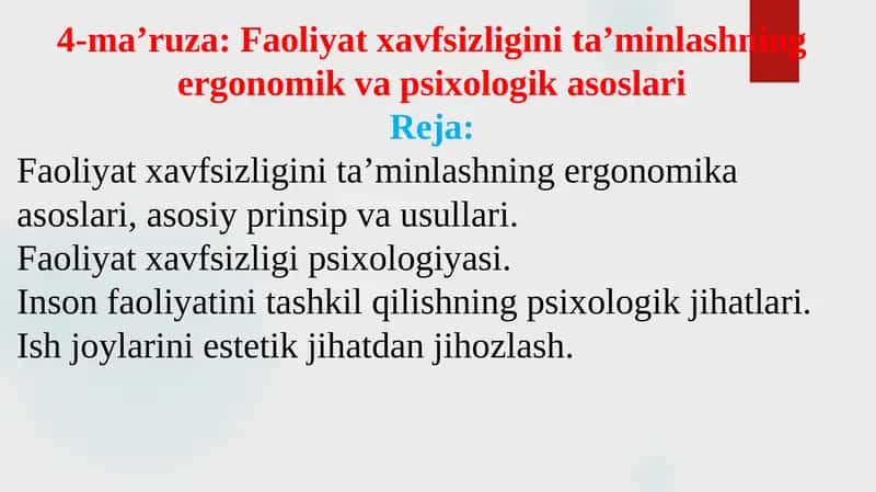 Faoliyat xavfsizligini ta’minlashning ergonomik va psixologik asoslari