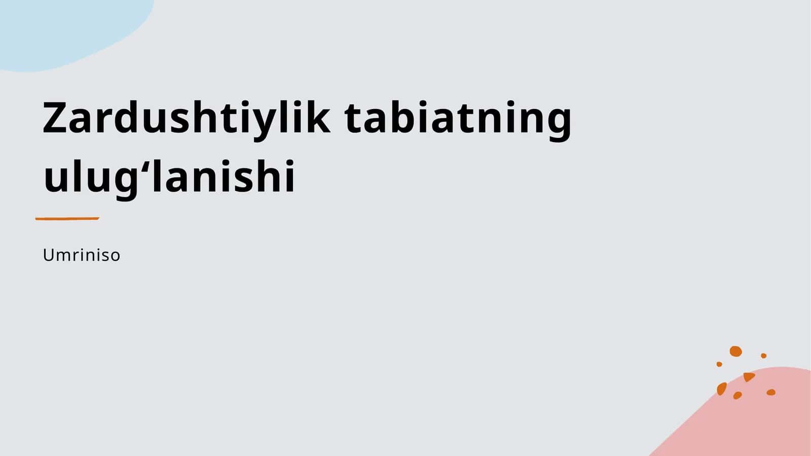 Zardushtiylik tabiatning ulugʻlanishi