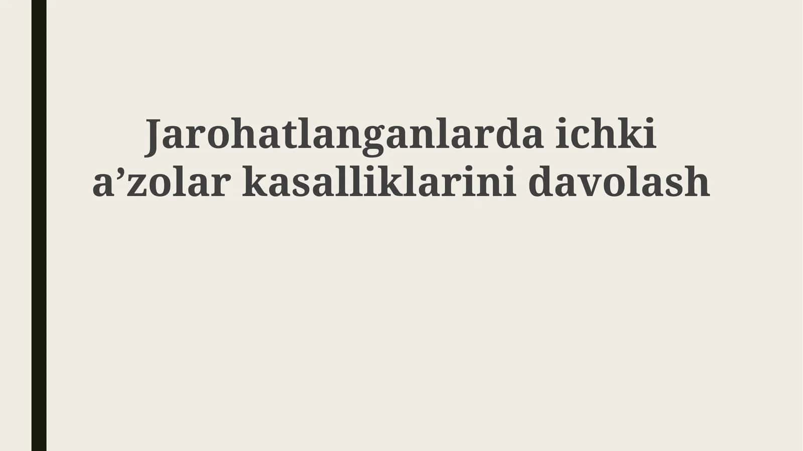 Jarohatlanganlarda ichki a'zolarkasalliklarini davolash