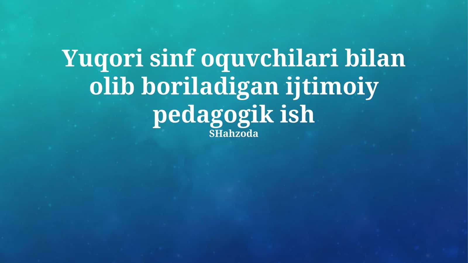 Samarali ijtimoiy-pedagogik dasturlar