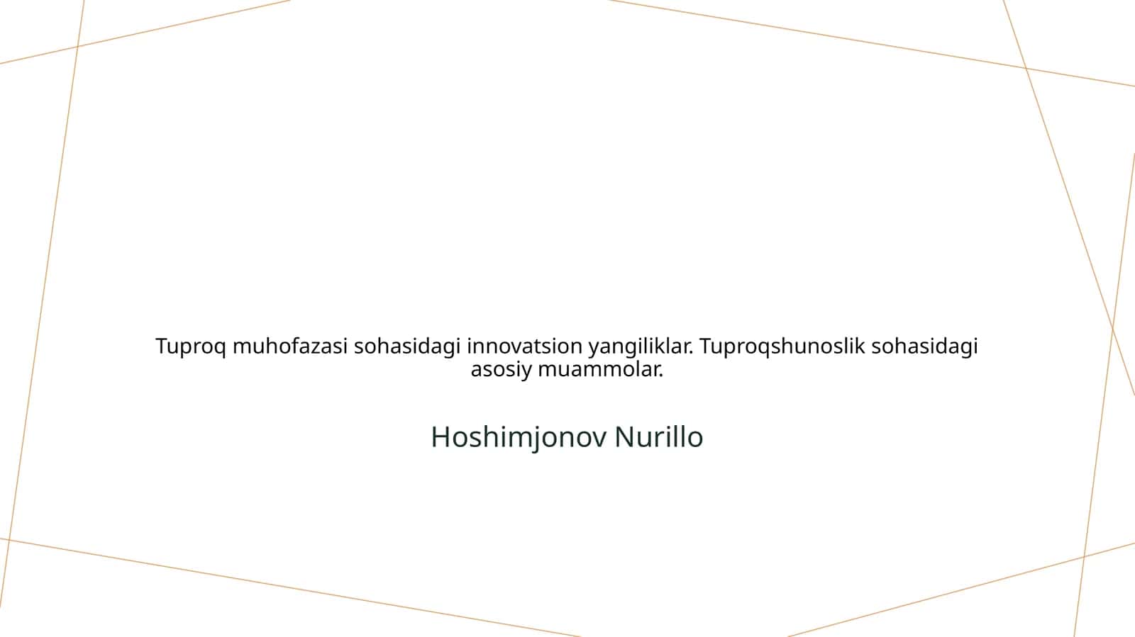 Tuproq muhofazasi sohasidagi innovatsion yangiliklar