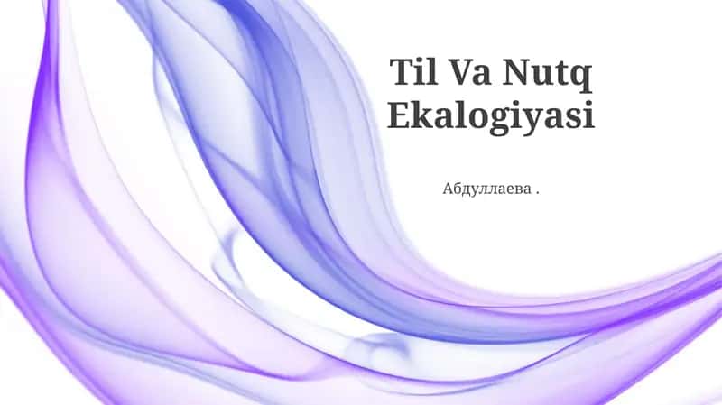 Til Va Nutq Ekalogiyasi