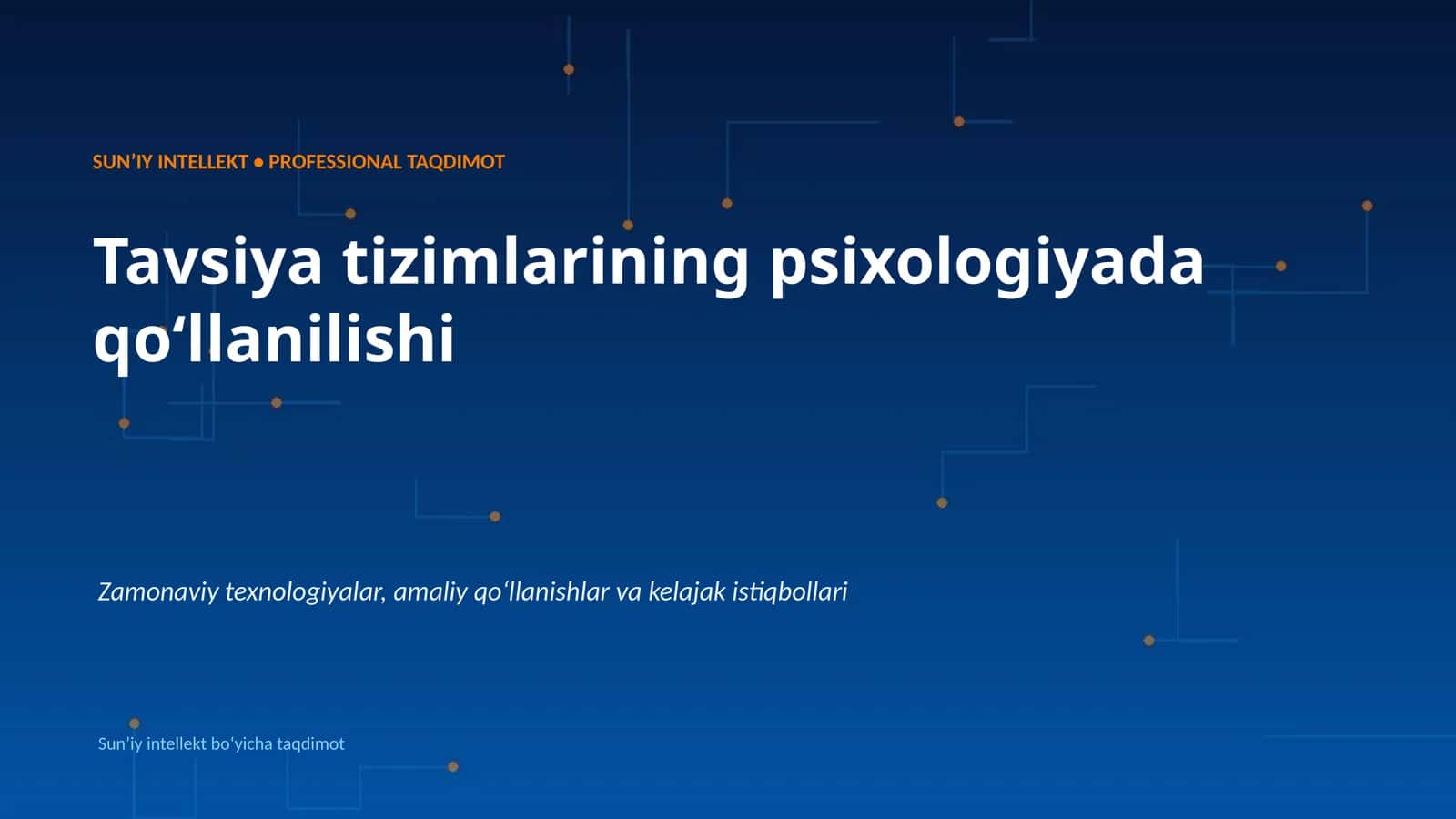 SUNʼIY INTELLEKT • PROFESSIONAL TAQDIMOT