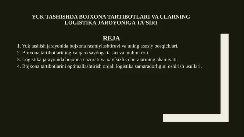 Yuk tashishda bojxona tartibotlari va ularning logistika jaroyoniga taʼsiri