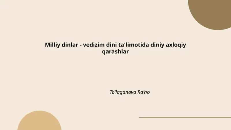 Milliy dinlar - vedizim dini ta'limotida diniy axloqiy qarashlar