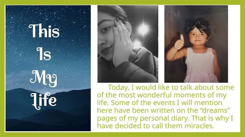 The most wonderful moments of my life