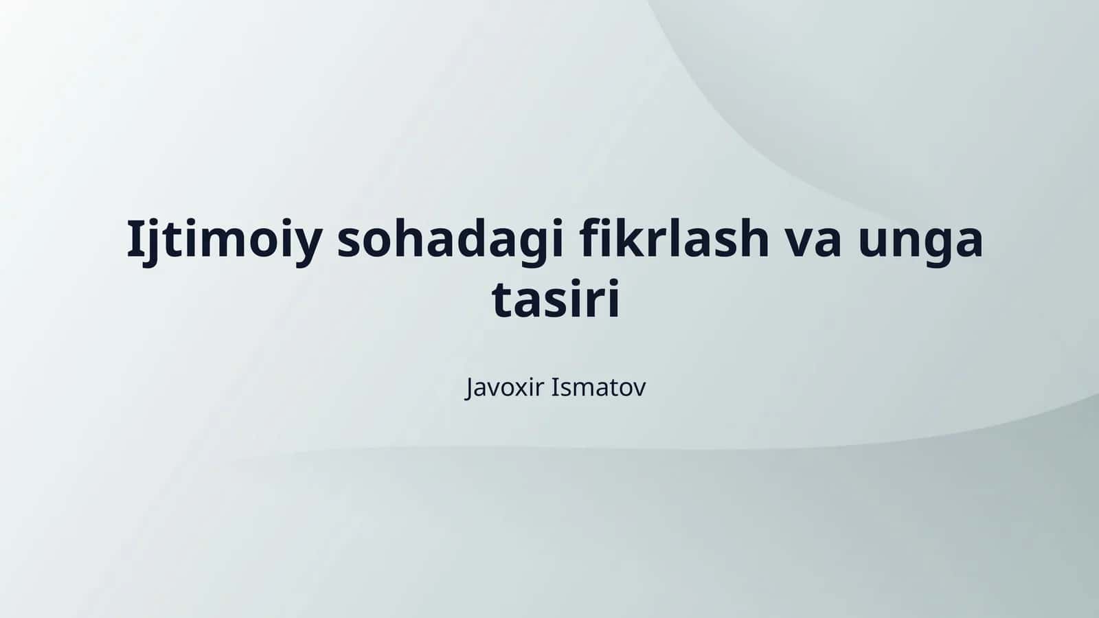 Ijtimoiy sohadagi fikrlash va unga tasiri