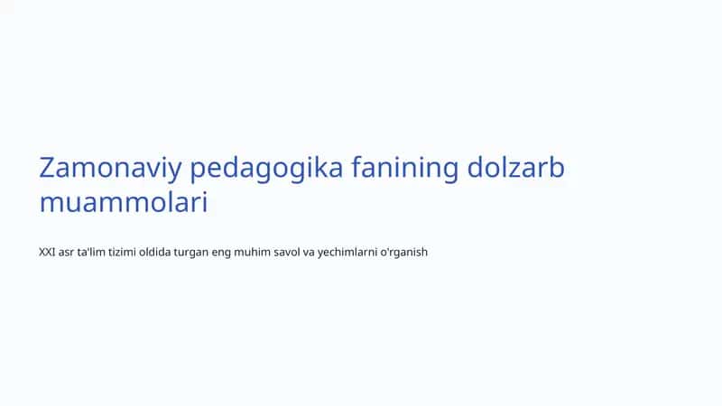 Zamonaviy pedagogika fanining dolzarb muammolari