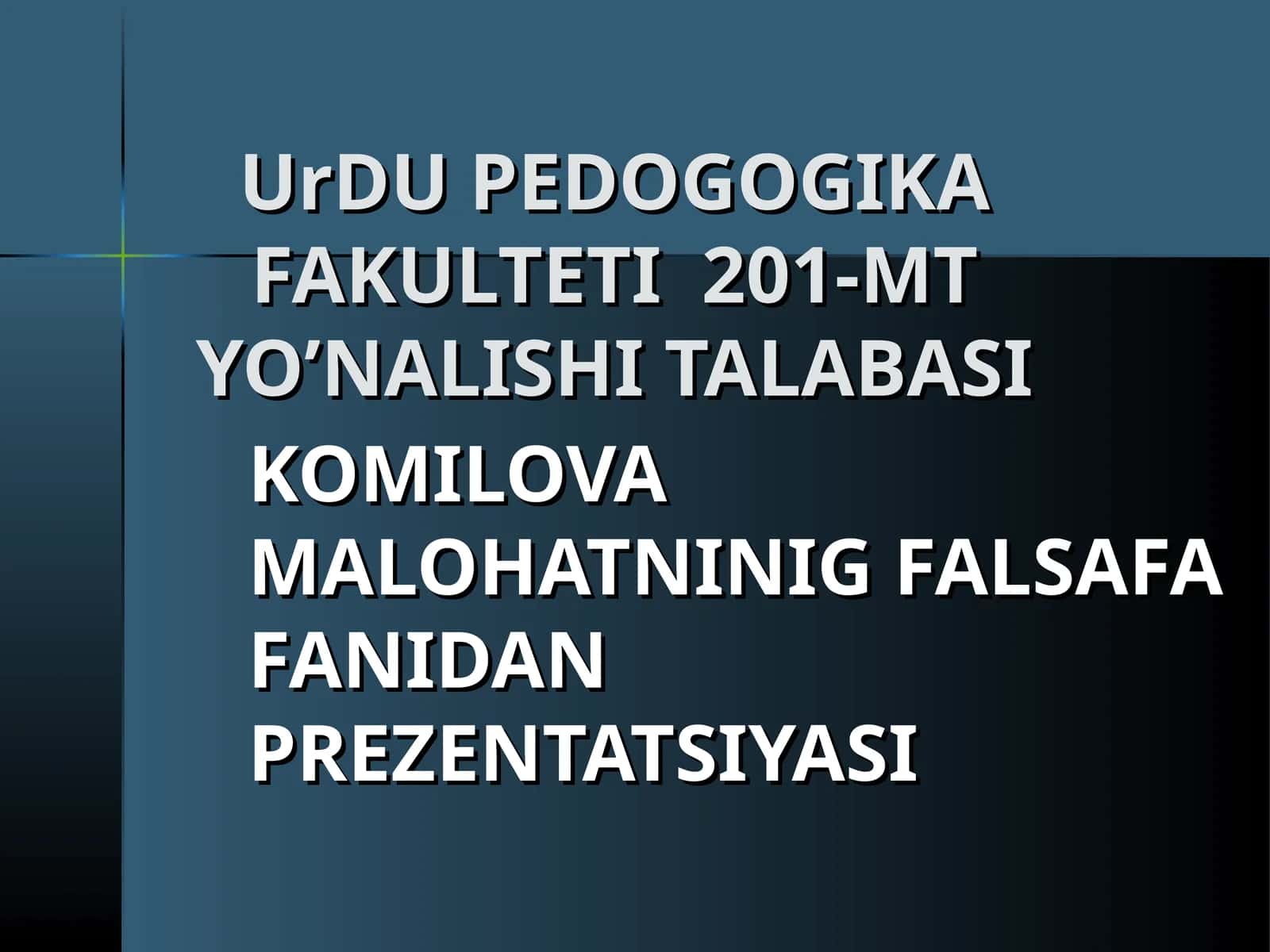 KOMILOVA MALOHATNINIG FALSAFA FANIDAN PREZENTATSIYASI