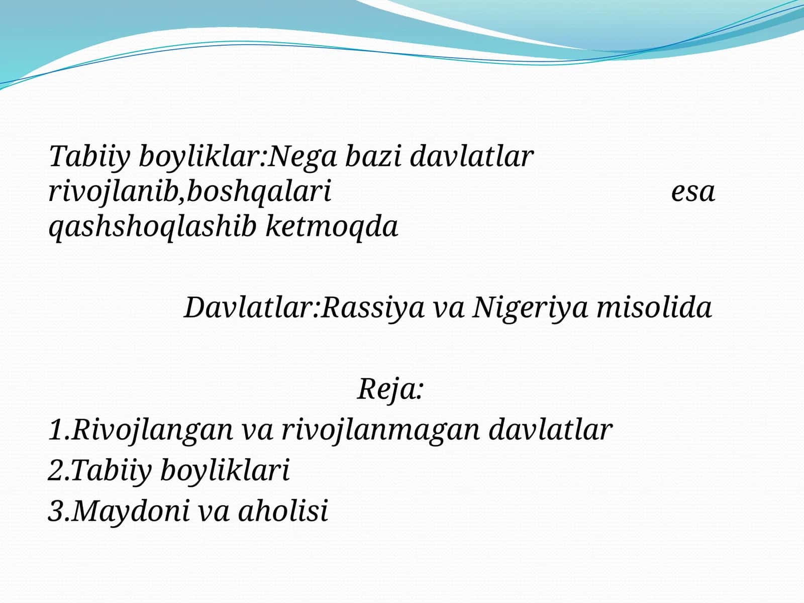 Tabiiy boyliklar:Nega ba'zi davlatlar rivojlanib,boshqalari esa qashshoqlashib ketmoqda.Rassiya va Nigeriya misolida