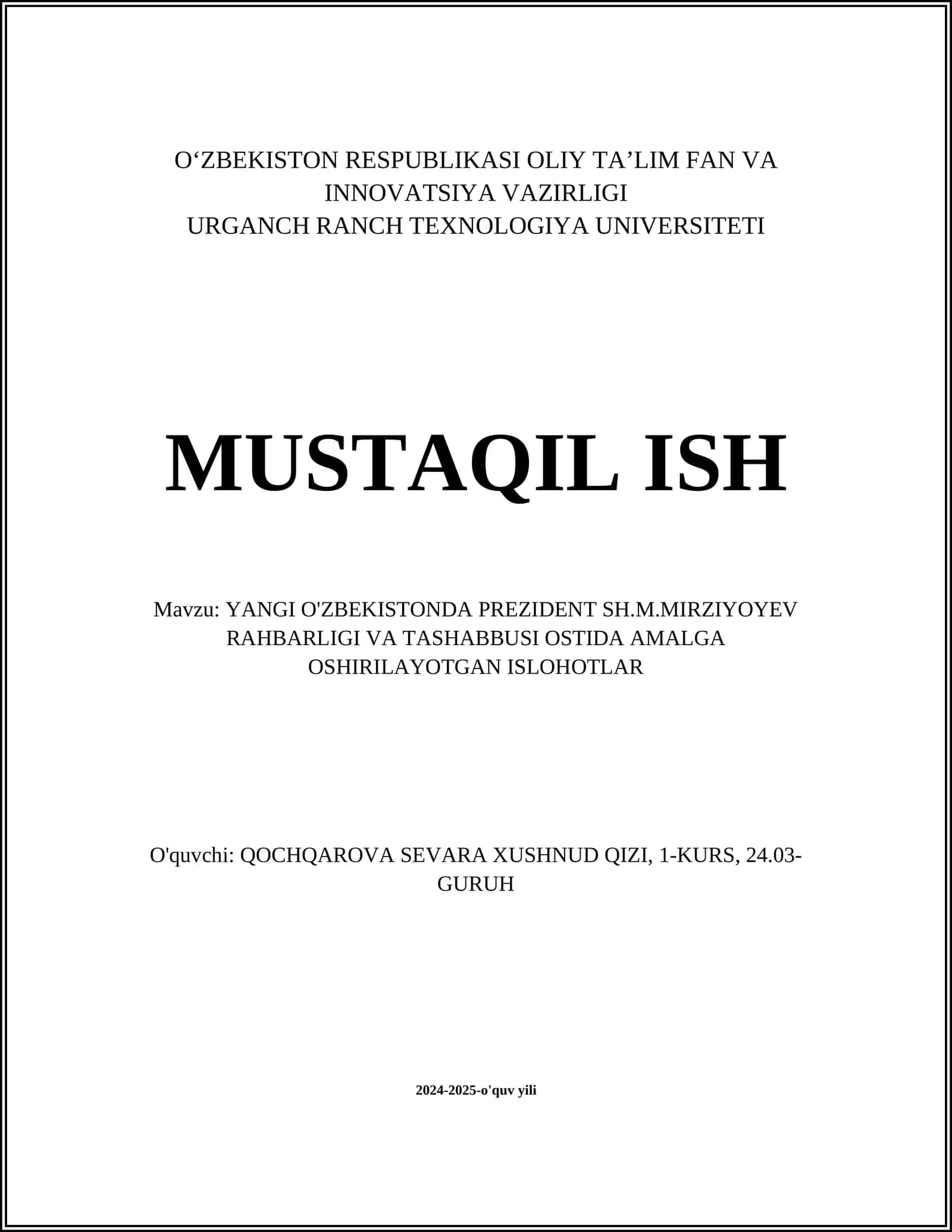 YANGI O'ZBEKISTONDA PREZIDENT SH.M.MIRZIYOYEV RAHBARLIGI VA TASHABBUSI OSTIDA AMALGA OSHIRILAYOTGAN ISLOHOTLAR
