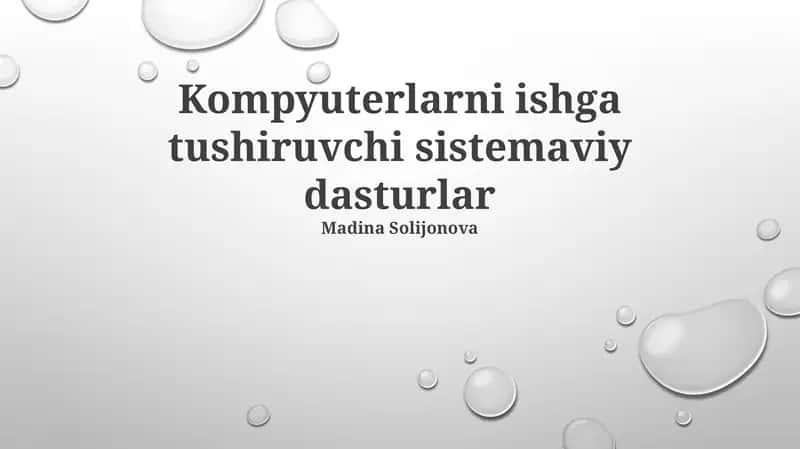Kompyuterlarni ishga tushiruvchi sistemaviy dasturlar