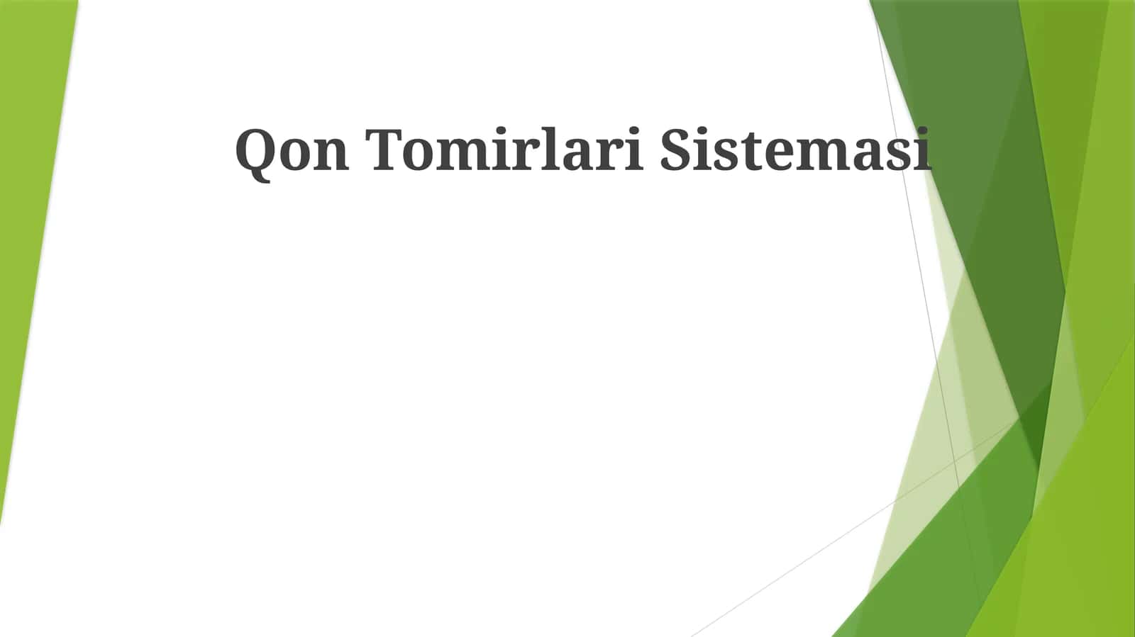 Qon Tomirlari Sistemasi
