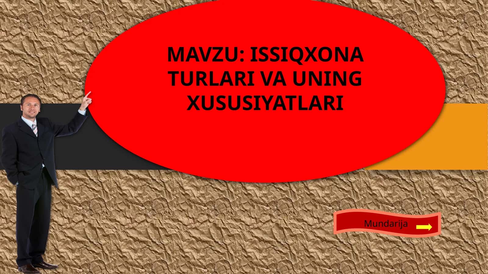 ISSIQXONA TURLARI VA UNING XUSUSIYATLARI