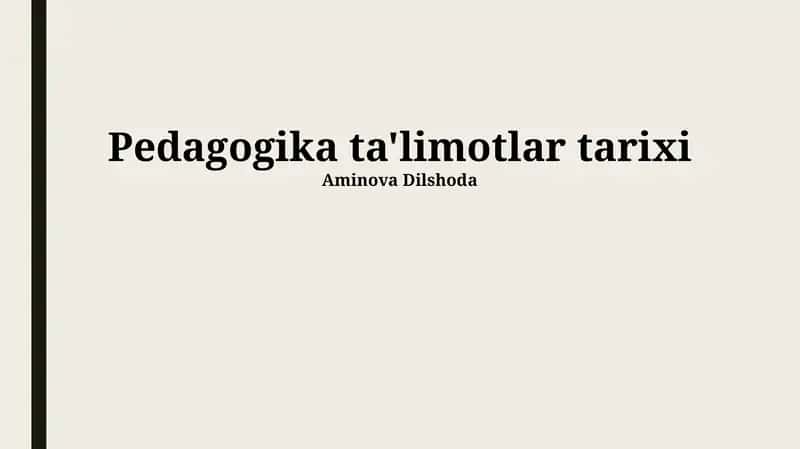 Pedagogika ta'limotlar tarixi