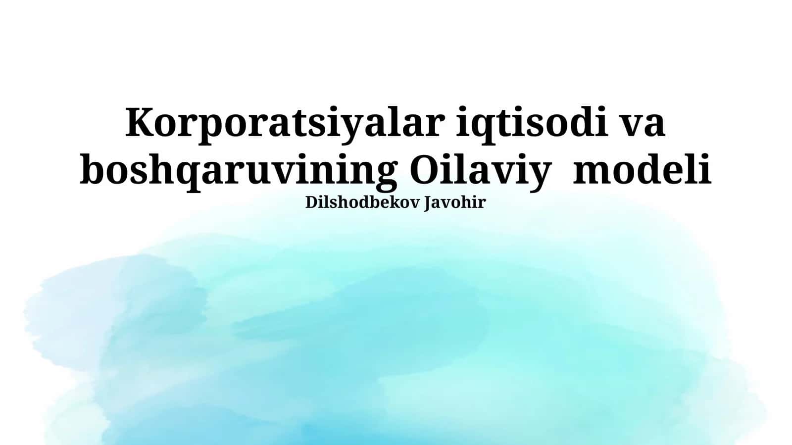 Oilaviy Korporativ Iqtisodiyot va Menejment Modeli