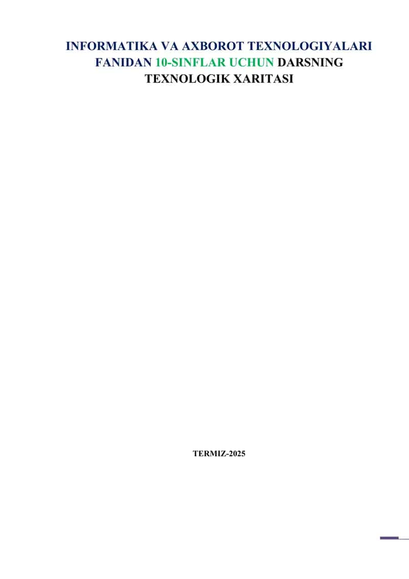 INFORMATIKA VA AXBOROT TEXNOLOGIYALARI FANIDAN 10-SINFLAR UCHUN DARSNING TEXNOLOGIK XARITASI TERMIZ-2025