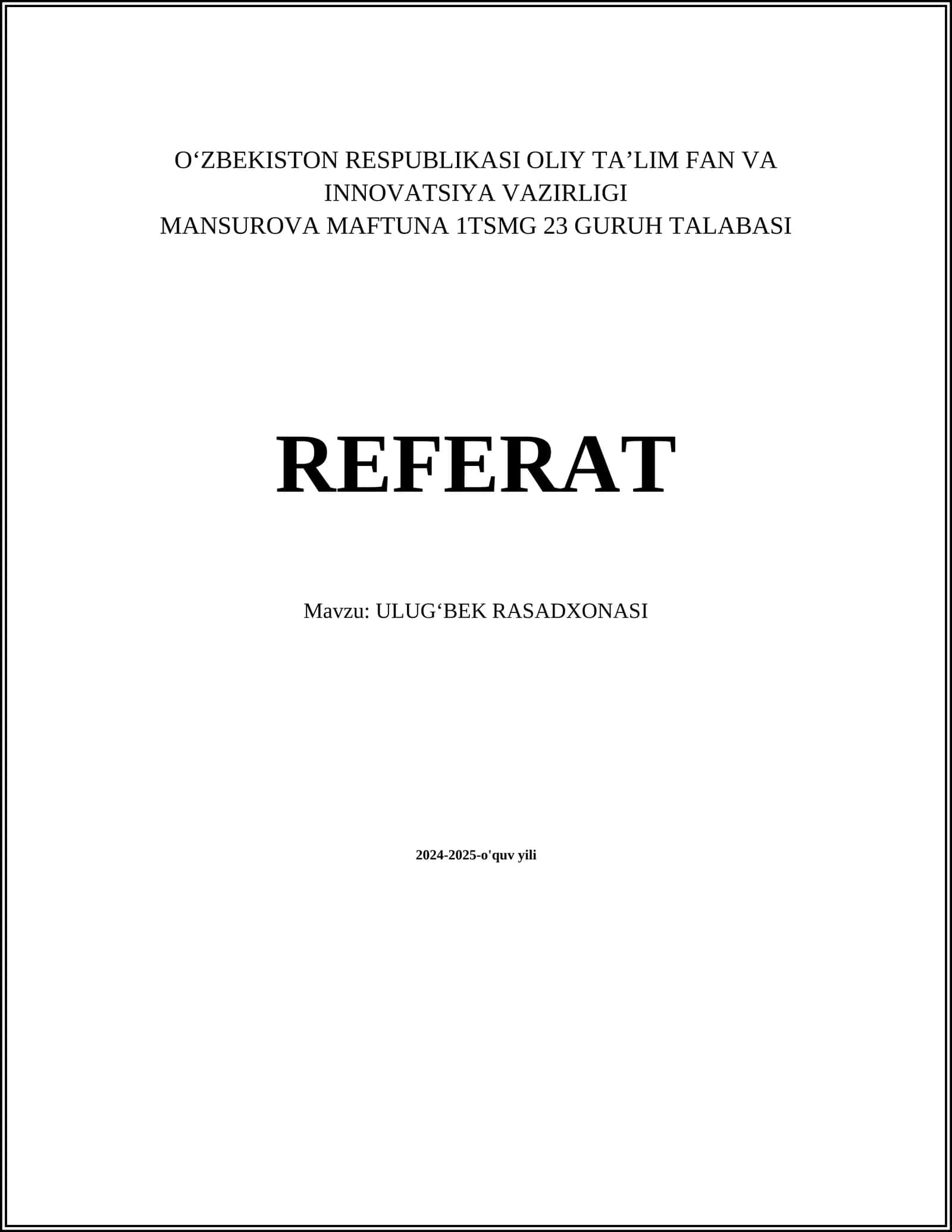 REFERAT Mavzu: ULUGʻBEK RASADXONASI