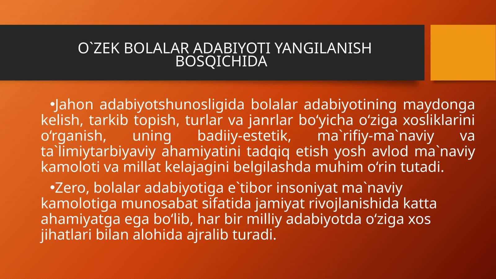 O`ZEK BOLALAR ADABIYOTI YANGILANISH BOSQICHIDA