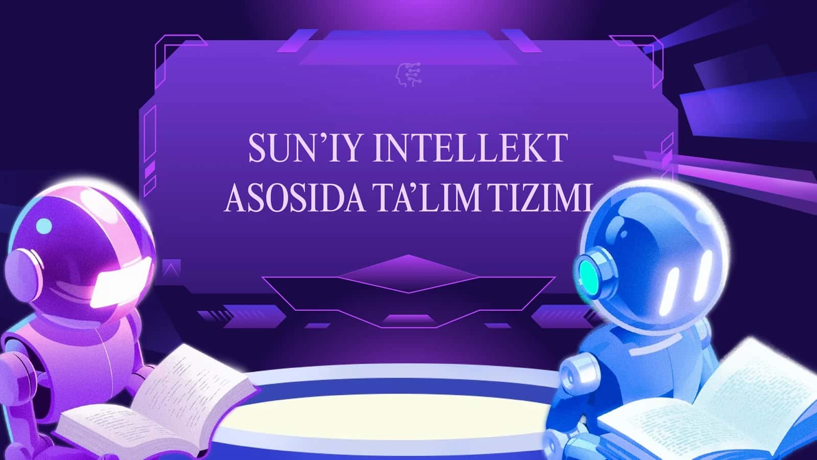 SUN’IY INTELLEKT ASOSIDA TA’LIM TIZIMI