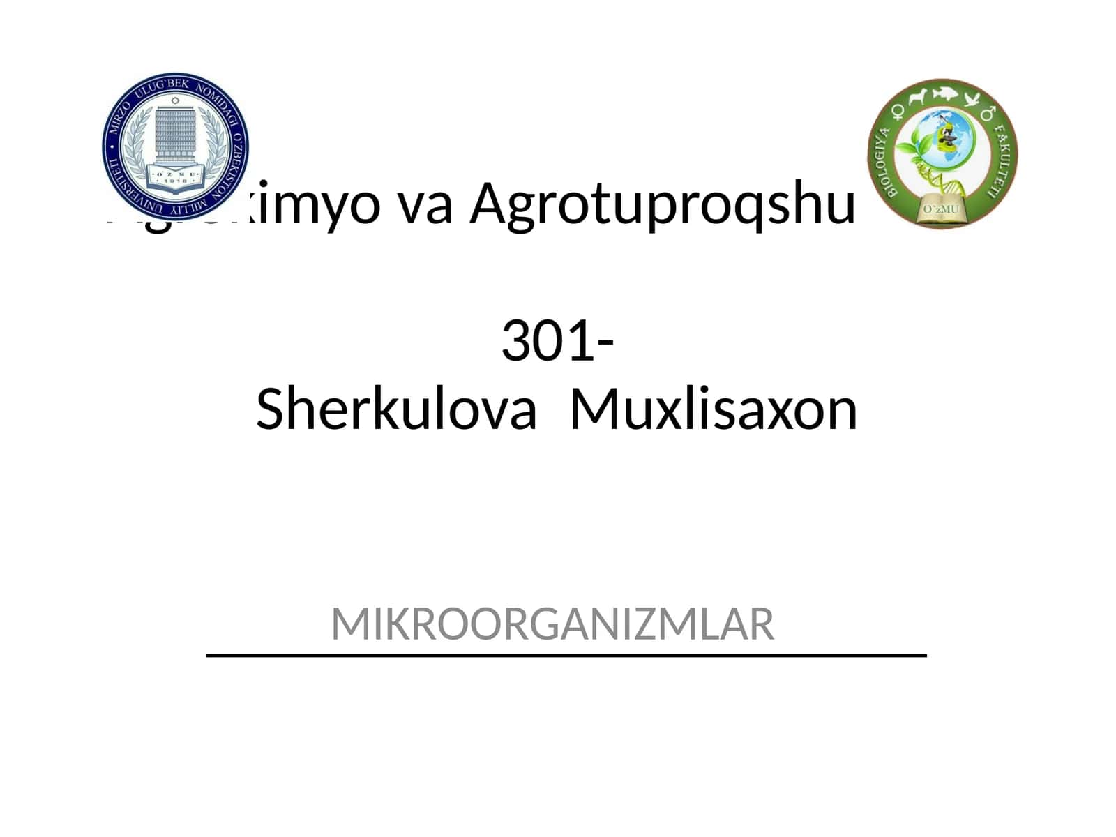 Agrokimyo va Agrotuproqshunoslik301-Sherkulova Muxlisaxon