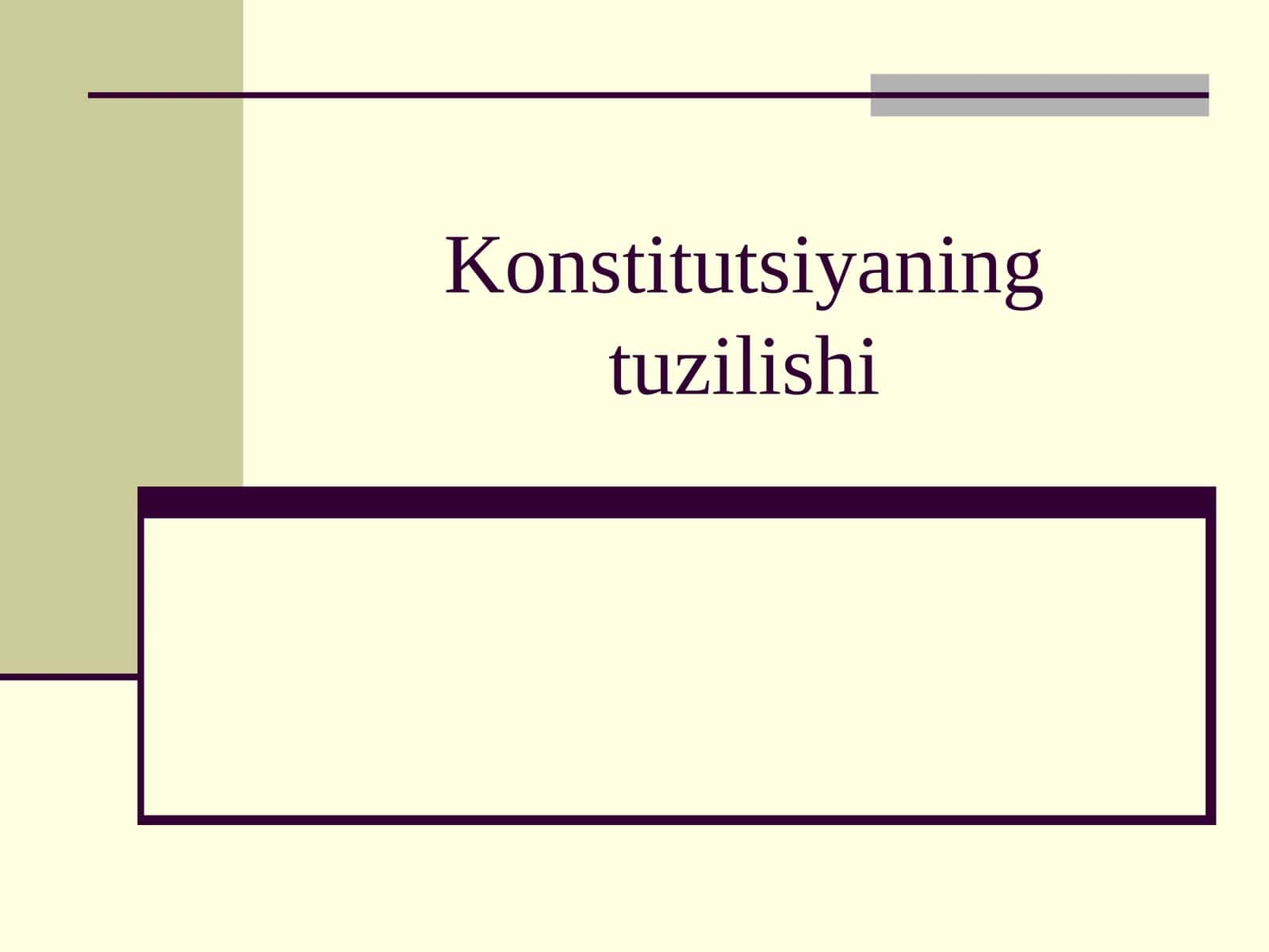 Konstitutsiyaning tuzilishi