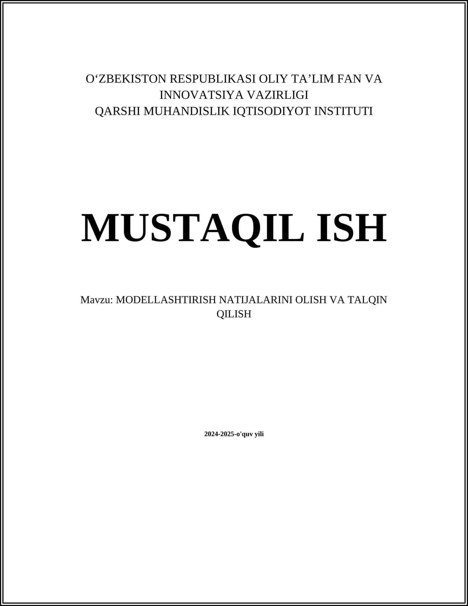 MODELLASHTIRISH NATIJALARINI OLISH VA TALQIN QILISH