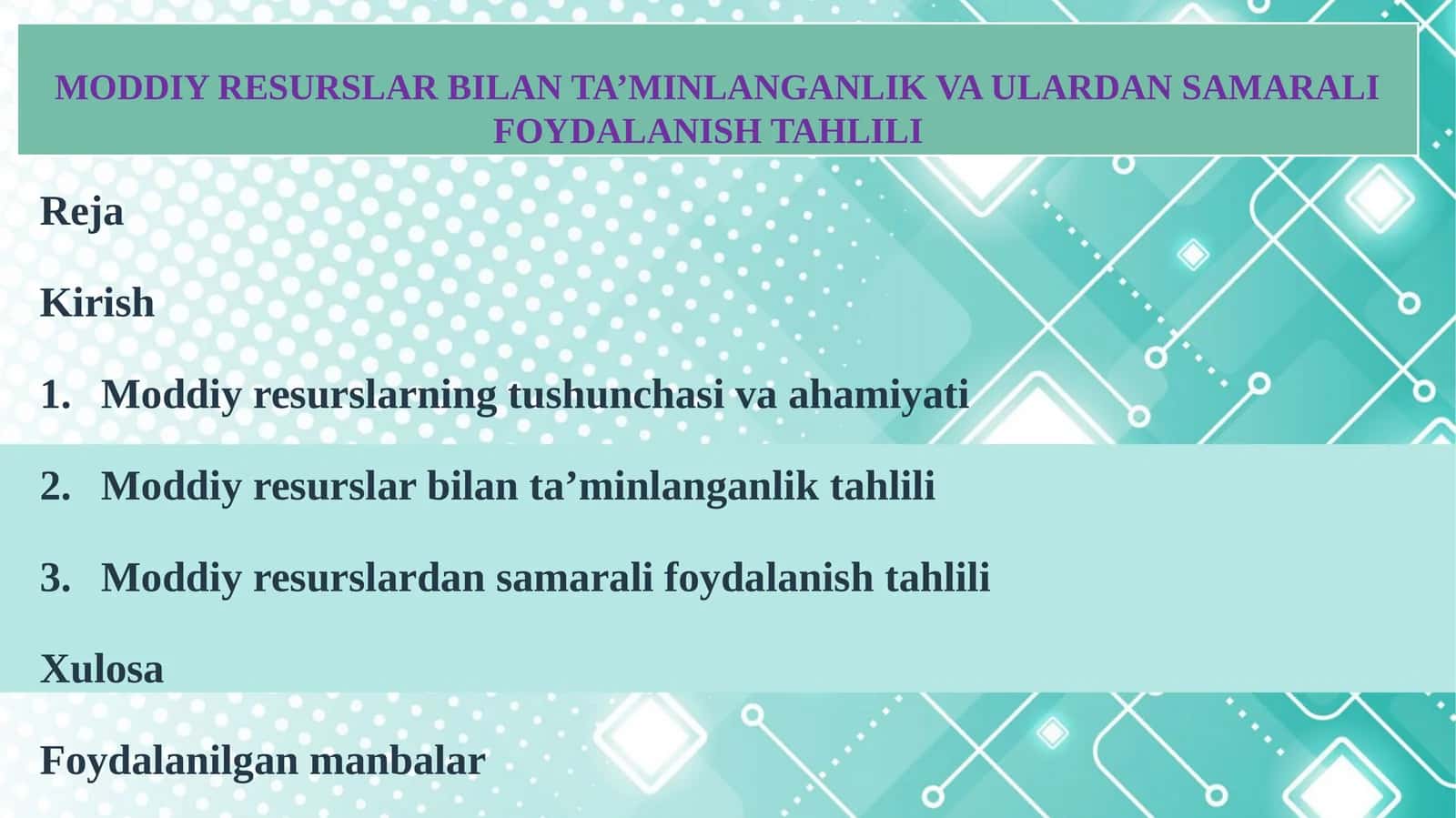 MODDIY RESURSLAR BILAN TA’MINLANGANLIK VA ULARDAN SAMARALI FOYDALANISH TAHLILI