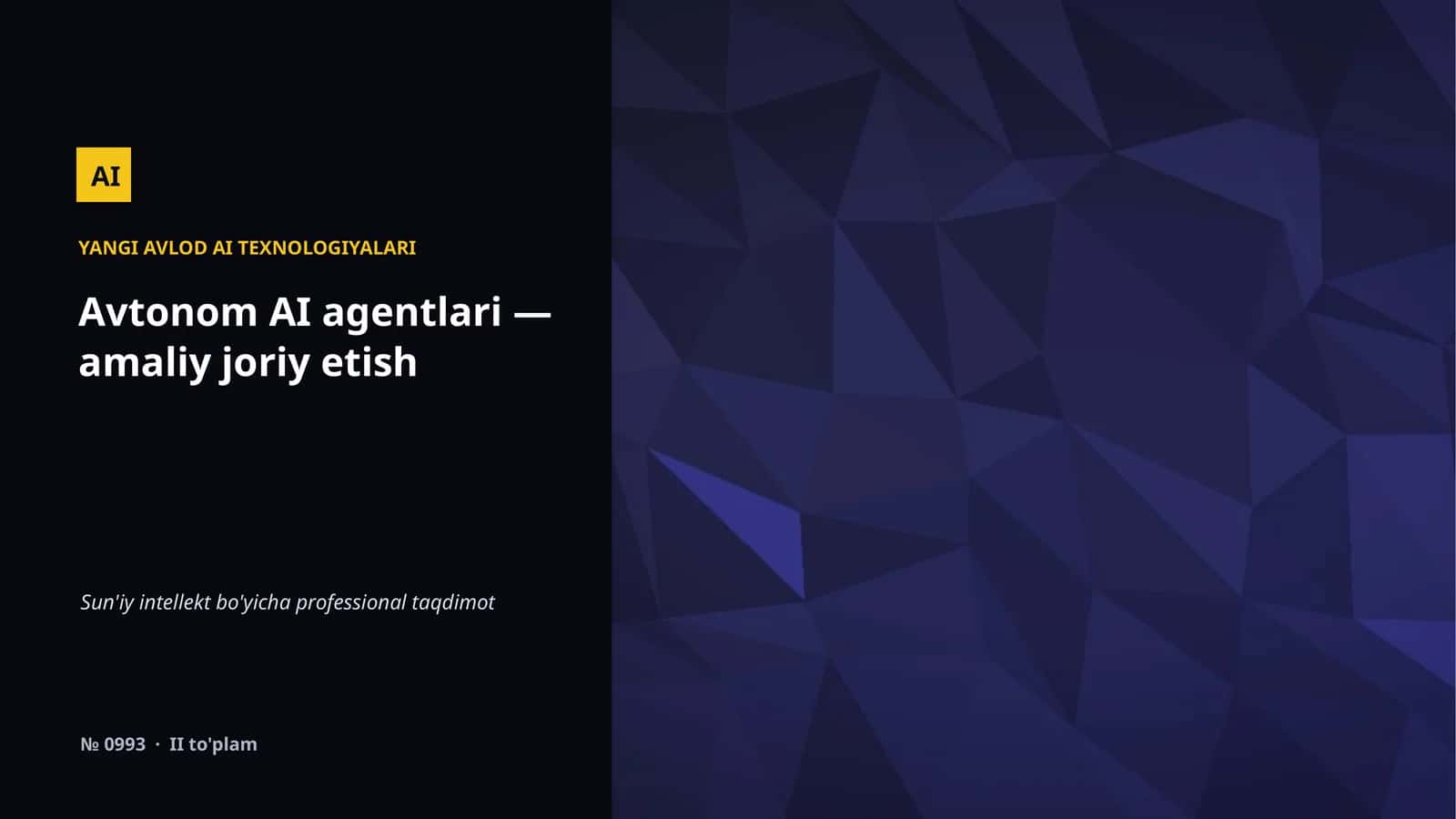 YANGI AVLOD AI TEXNOLOGIYALARI