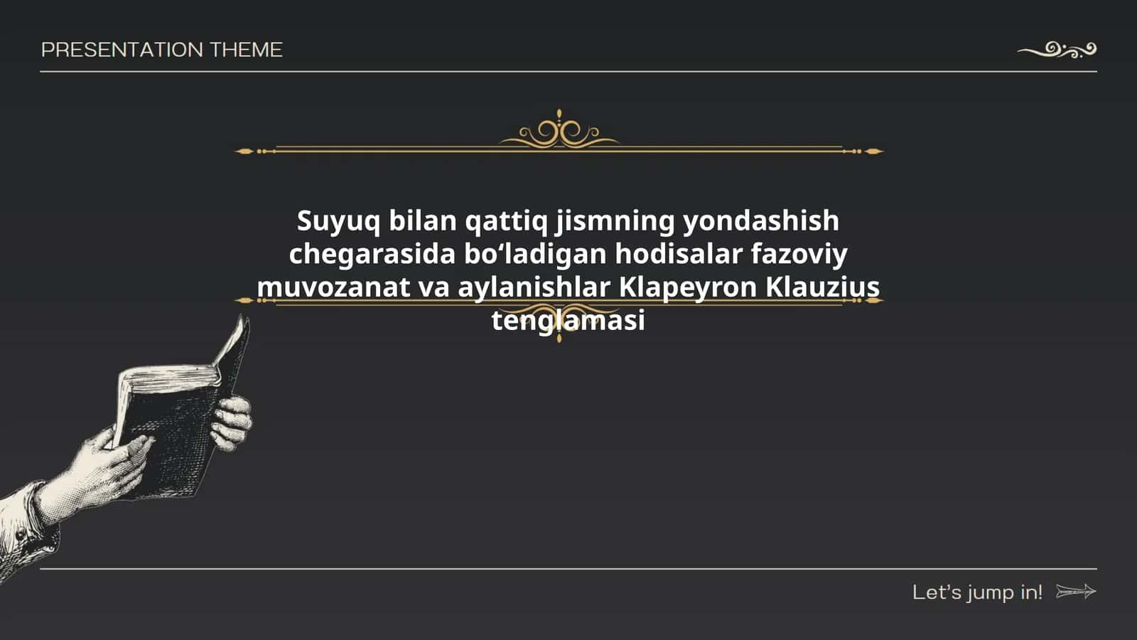 Suyuq bilan qattiq jismning yondashish chegarasida boʻladigan hodisalar fazoviy muvozanat va aylanishlar Klapeyron Klauzius tenglamasi