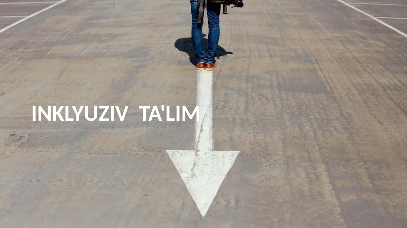 INKLYUZIV TA'LIM