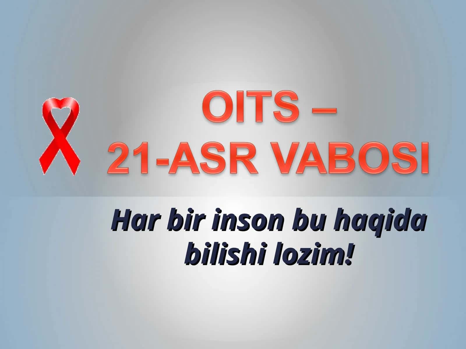Orttirilgan Immunitet Tanqisligi Sindromi (OITS)