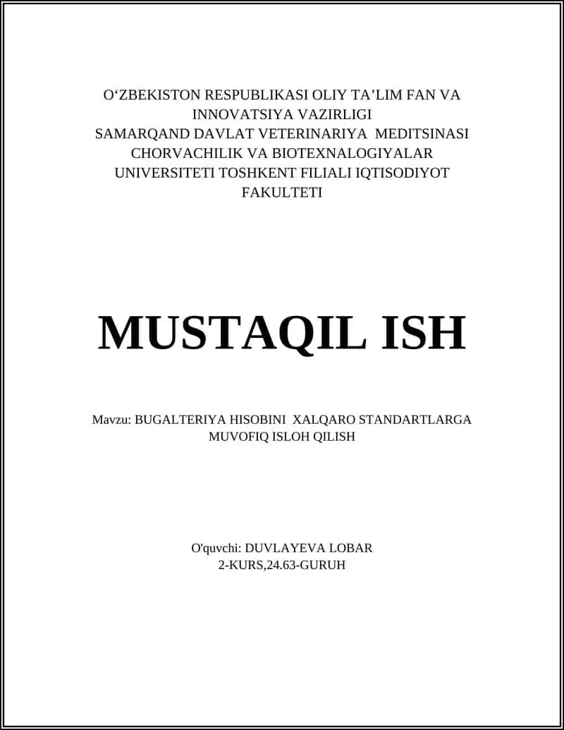 BUGALTERIYA HISOBINI XALQARO STANDARTLARGA MUVOFIQ ISLOH QILISH
