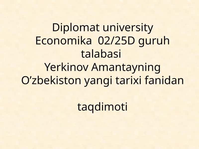 O‘zbekiston yangi tarixi fanidantaqdimoti