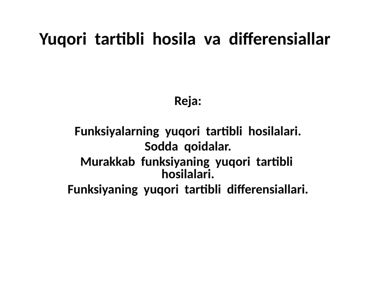 Yuqori tartibli hosila va differensiallar