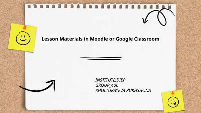 Lesson Materials in Moodle or Google Classroom